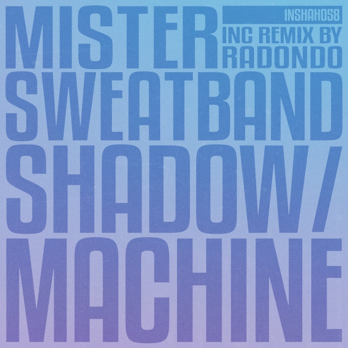 Shadow / Machine - Release - Proton Radio